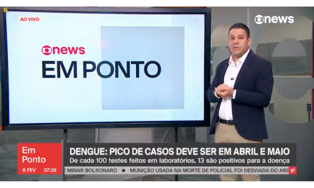 GloboNews: Positividade para dengue cresce quase 18 vezes