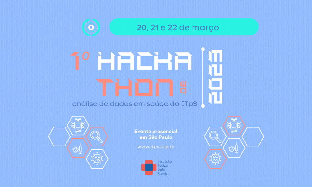 Instituto Todos pela Saúde abre seleção para 1º Hackathon de Análise de Dados em Saúde do ITpS
